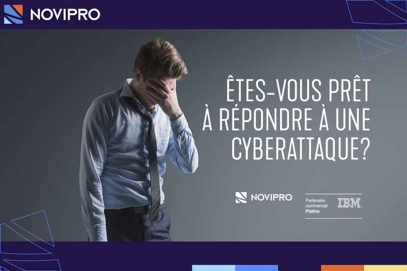 Êtes-vous prêt à répondre à une cyberattaque?