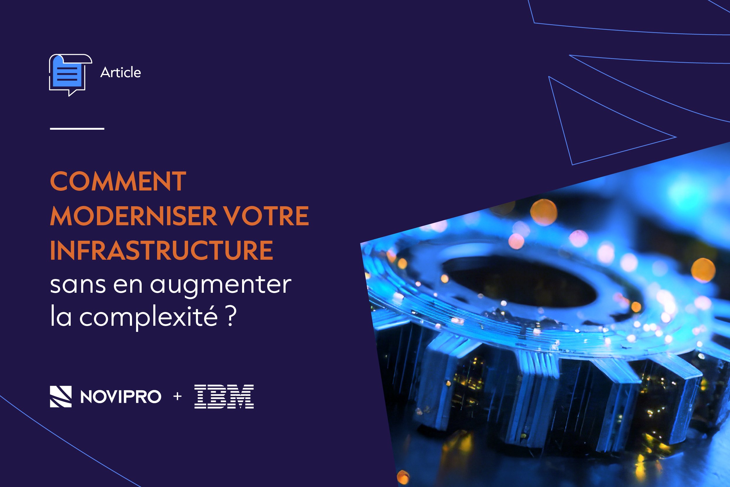 NOVIPRO - Comment moderniser votre infrastructure sans en augmenter la complexité ?