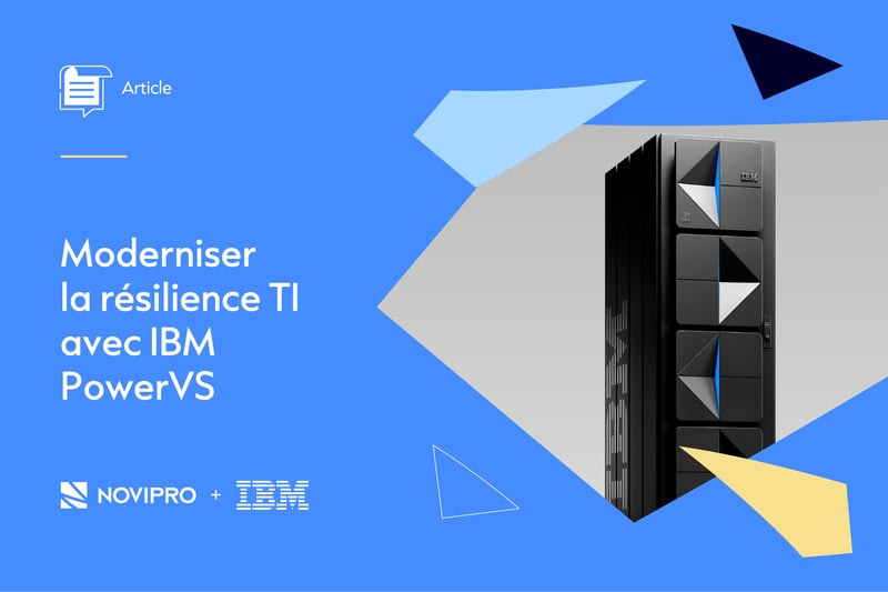 Moderniser la résilience TI avec IBM PowerVS