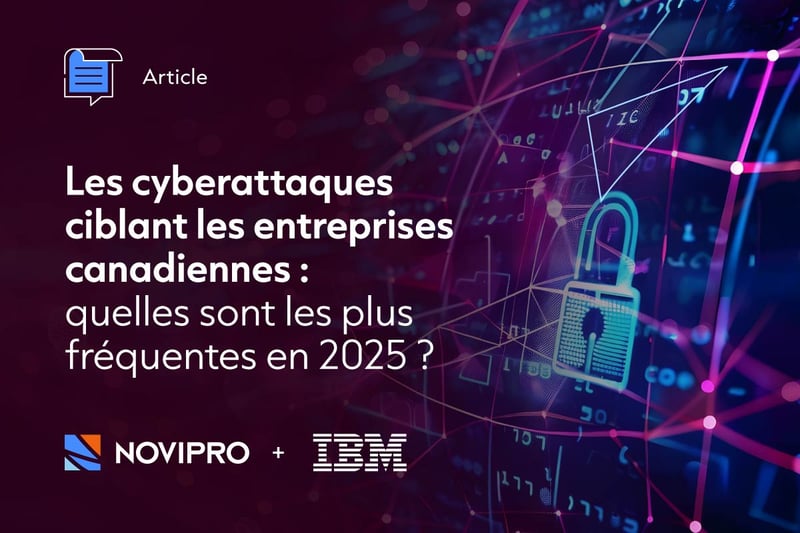 Quelles sont les cyberattaques les plus fréquentes en 2025 ?