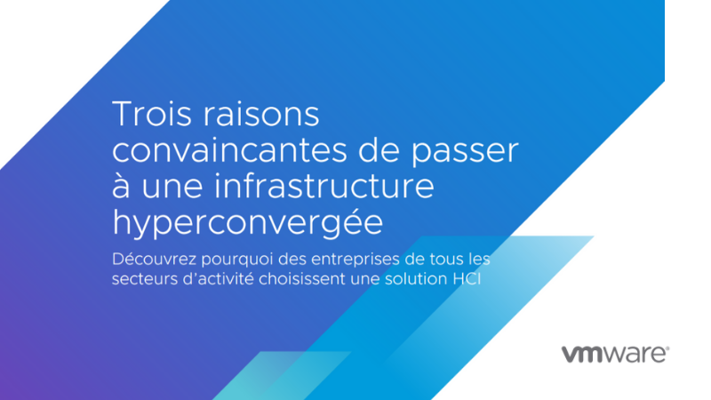 Trois raisons convaincantes de passer à une infrastructure hyperconvergée