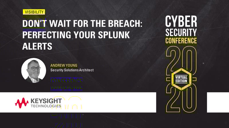 Visibility | Don’t Wait for the Breach: Perfecting Your Splunk Alerts
