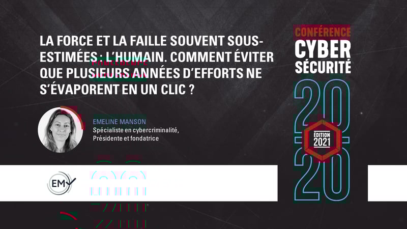 La force et la faille souvent sous-estimées : l’humain - Comment éviter que plusieurs années d’efforts ne s’évaporent en un clic ?