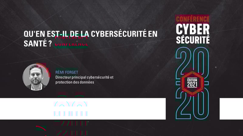 Qu'en est-il de la cybersécurité en santé ?