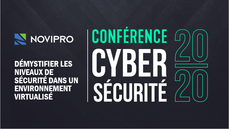 Atelier NOVIPRO - Démystifier les niveaux de sécurité dans un environnement virtualisé
