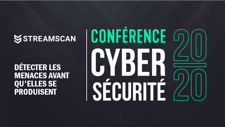 Atelier STREAMSCAN - Détecter les menaces avant qu'elles se produisent