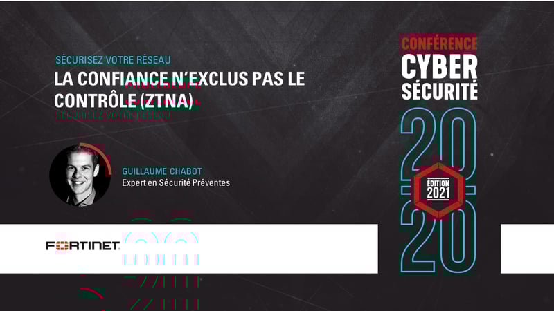 La confiance n’exclut pas le contrôle (ZTNA)