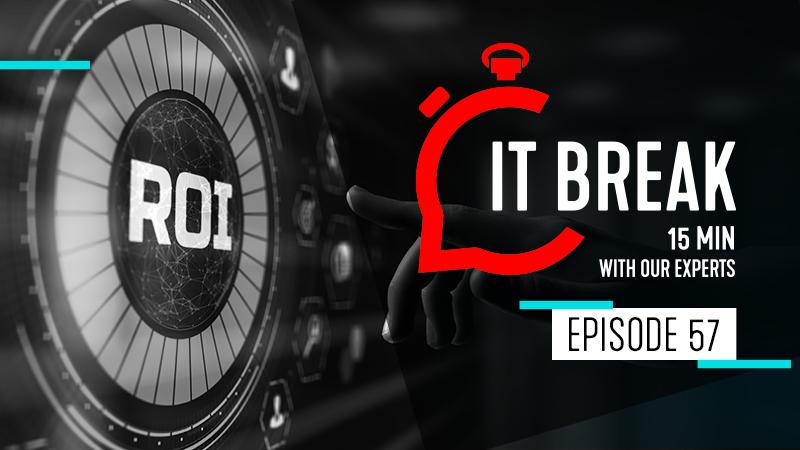 IT Break - The ROI of Proactive Cybersecurity