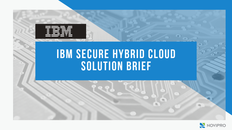 IBM Secure hybrid cloud Solution Brief
