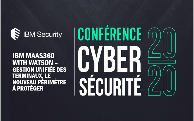 Atelier IBM - IBM MaaS360 with Watson: Gestion unifiée des terminaux, le nouveau périmètre à protéger