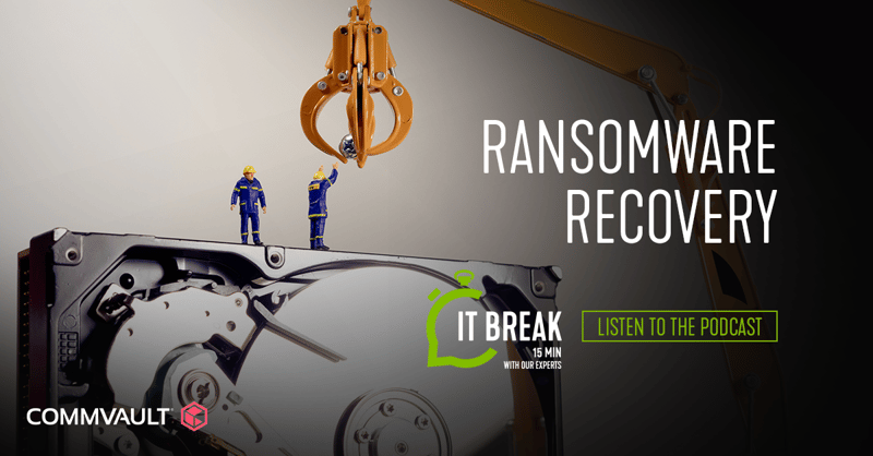 IT Break - Ransomware Recovery