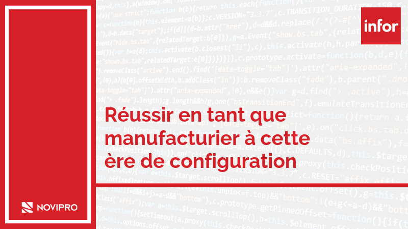 Réussir en tant que manufacturier à cette ère de configuration