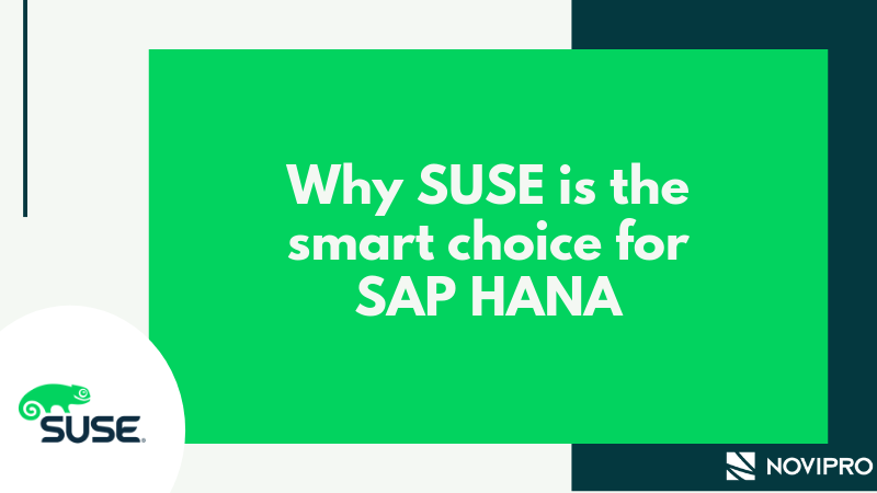Why SUSE Is the SMART Choice for SAP HANA