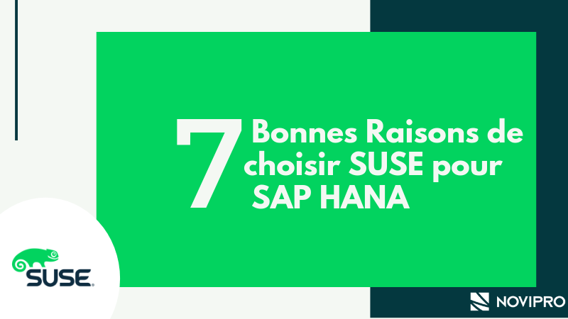7 Bonnes raisons de choisir SUSE pour SAP HANA