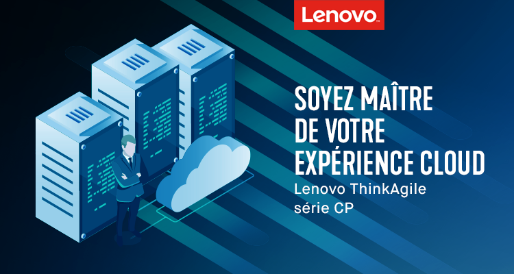 Soyez maître de votre expérience cloud