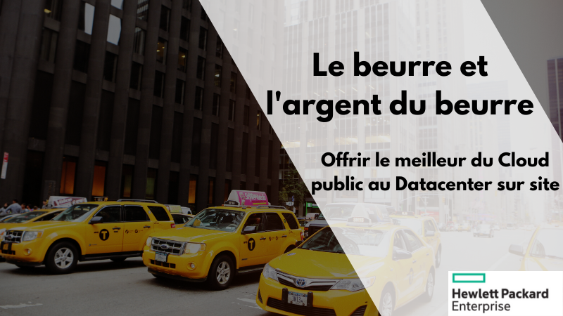 Offrir le meilleur du Cloud public au Datacenter sur site