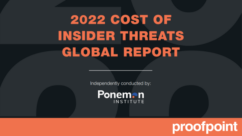 2022 Ponemon Cost of Insider Threats Global Report