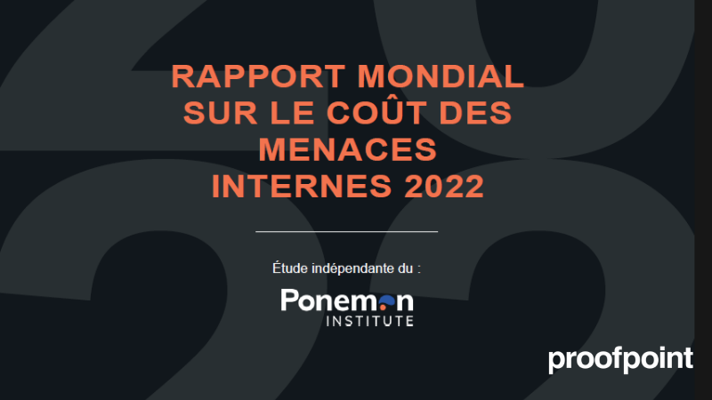 Rapport mondial sur le coût des menaces internes 2022