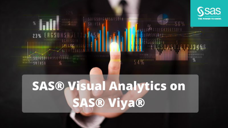 SAS® Visual Analytics on SAS® Viya®