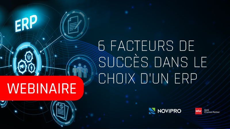 Webinaire Les Affaires : Découvrez les 6 facteurs de succès dans le choix d'un ERP