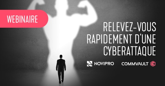 WEBINAIRE: Relevez-vous rapidement d'une cyberattaque