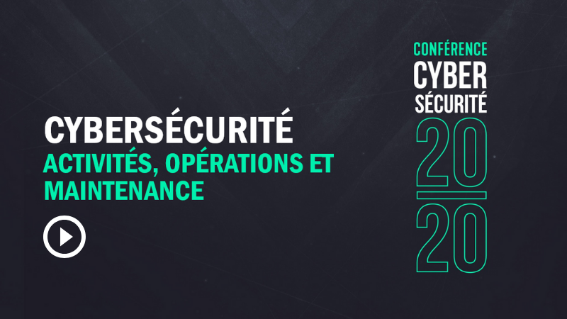 CYBERSÉCURITÉ - Activités, opérations et maintenance