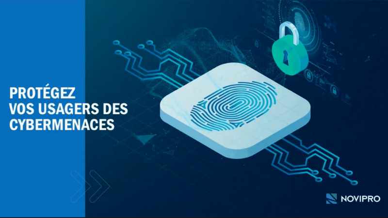 Webinaire Les Affaires : Protégez vos usagers des cybermenaces qui les guettent