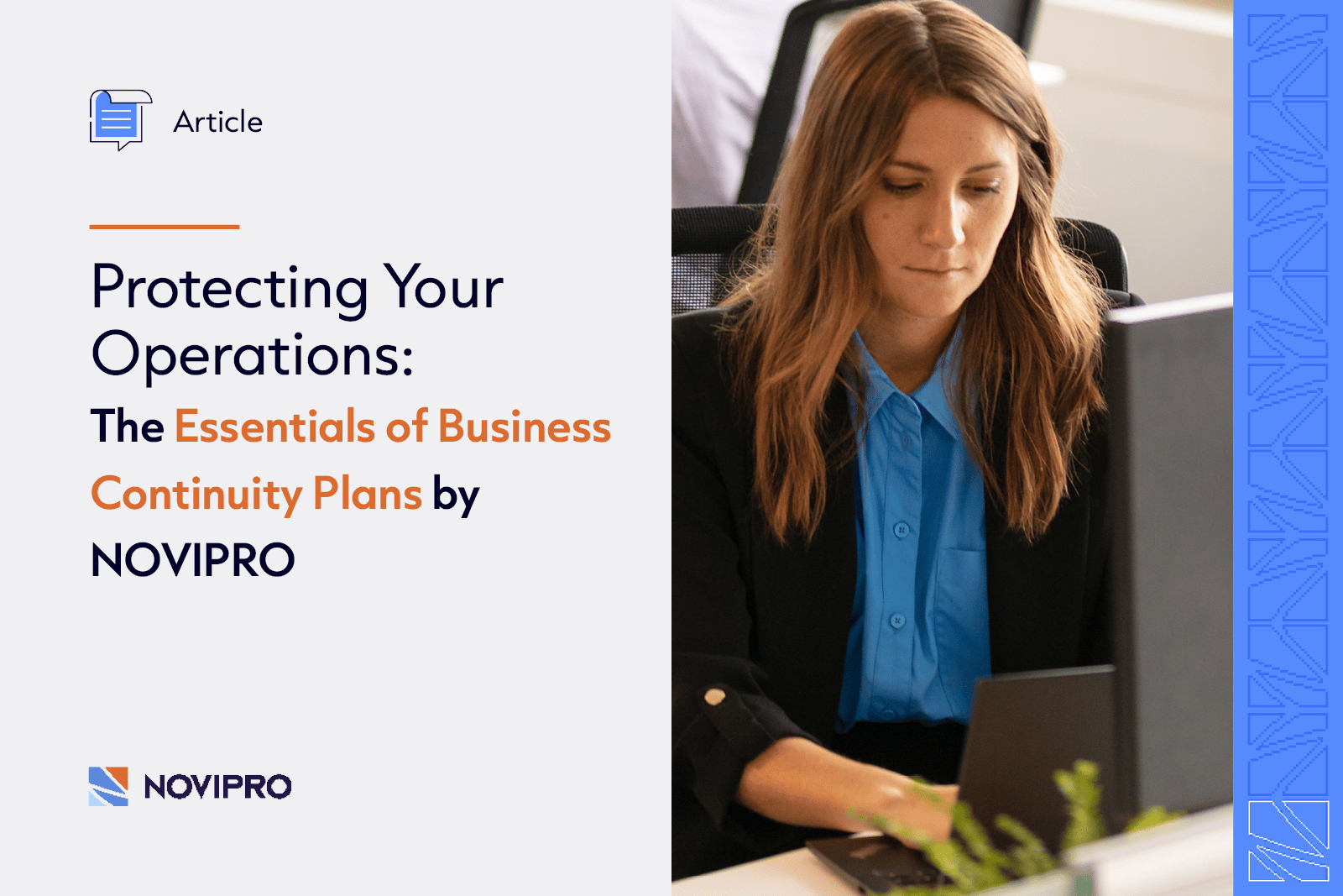 54% of Canadian companies have a business continuity plan. NOVIPRO's article highlights the financial and reputational risks incurred without an adequate business continuity plan (BCP), and the importance of a proactive strategy for business resilience.