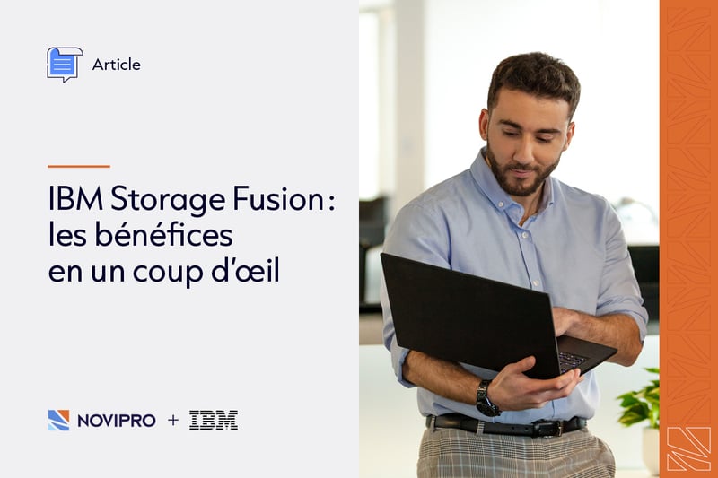 IBM Storage Fusion : les bénéfices en un coup d'oeil