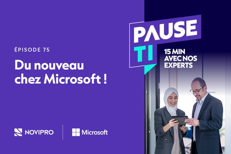 Pause TI - Du nouveau chez Microsoft !