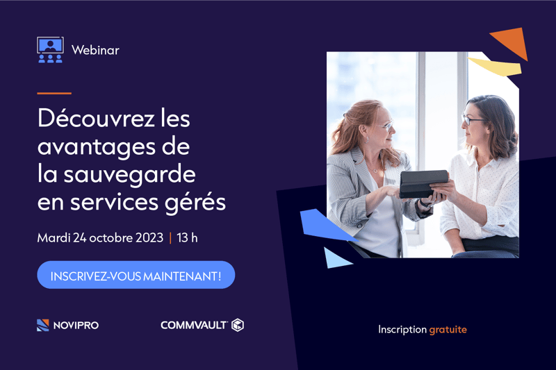 Webinaire | Découvrez les avantages de la sauvegarde en services gérés