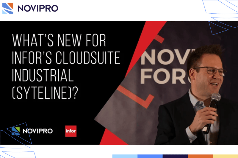 What’s new for Infor’s CloudSuite Industrial (SyteLine) ?
