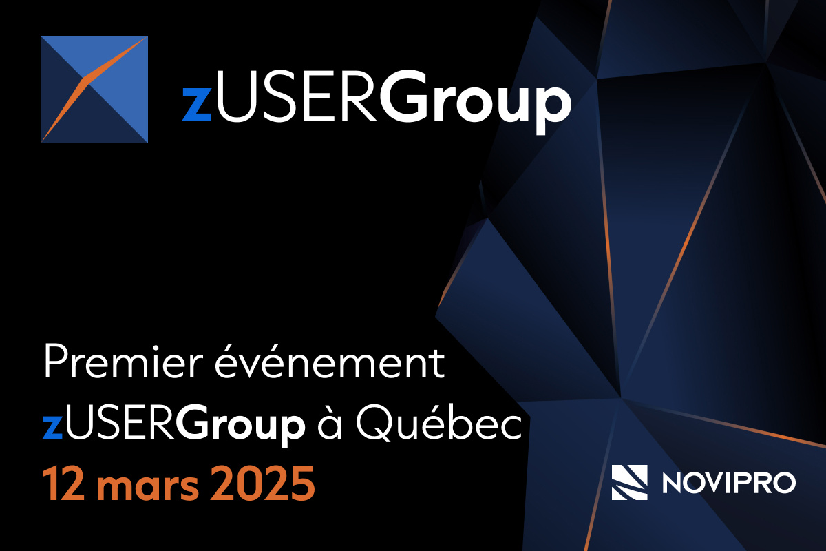 NOVIPRO - Premier événement zUSERGroup à Québec
