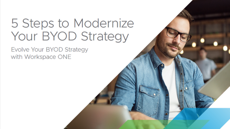 5 steps to modernize your BYOD strategy